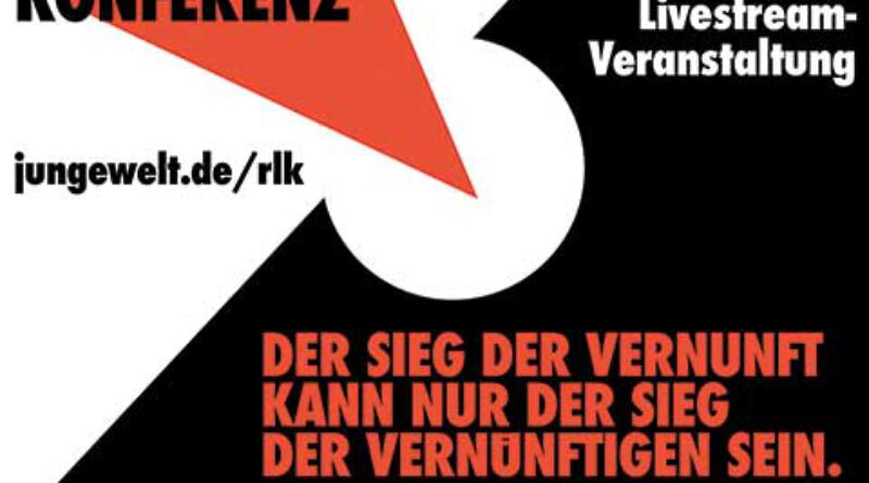 Rosa-Luxemburg-Konferenz am 9. Januar: Livestream wird von vielen Medien aus aller Welt übernommen