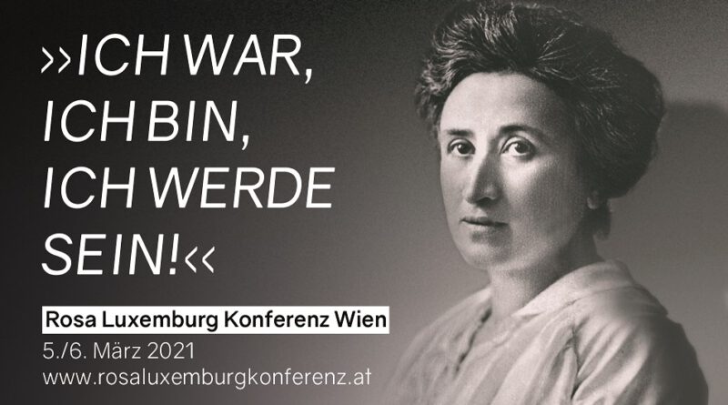 Rosa-Luxemburg-Konferenz in Wien: Linkes Vernetzungstreffen als Online-Event