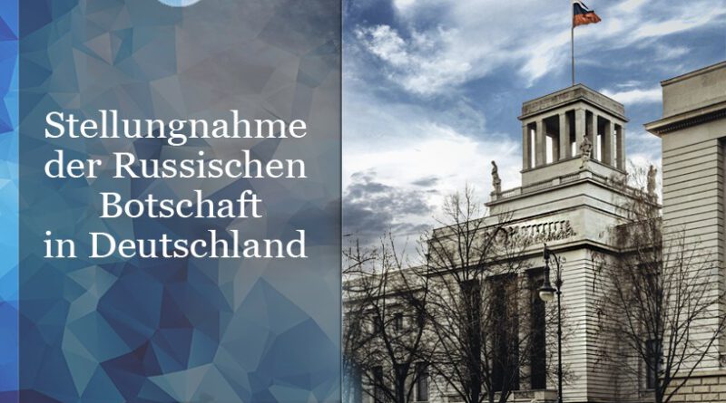 Stellungnahme der Russischen Botschaft in Deutschland zu Aussagen des polnischen Botschafters in Deutschland Andrzej Przylebski für RND