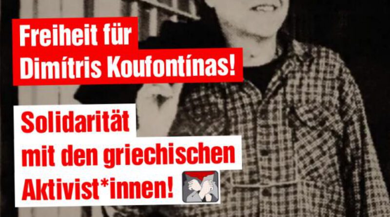 Spendenaufruf: Solidarität mit den griechischen Aktivist*innen!