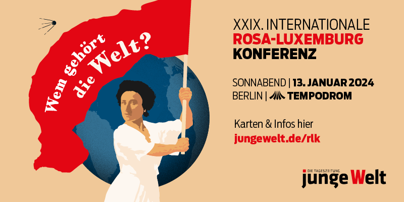 Live: XXIX. Internationale Rosa-Luxemburg-Konferenz